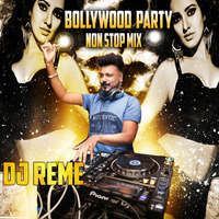 BOLLYWOOD PARTY MIX  -  DJ REME by Whosane & DJ Reme
