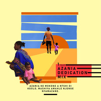Azania One Year Sankofa Dedication Mix Curated by Tee Rase. by The Chillism Sessions