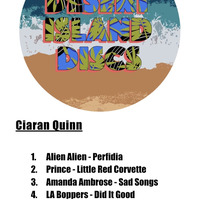 Ciaran Quinn - Desert Island Discs - 9th November 2019 by Steve Bignell