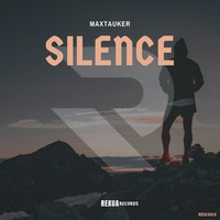 Silence - MaxTauker by MaxTauker