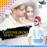 Ghungroo Remix DJ VICKY by DJ VICKY(The Nexus Artist)