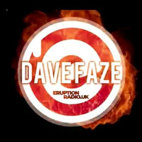 Dave Faze Eruption Radio UK 28.10.19 by Dave Faze