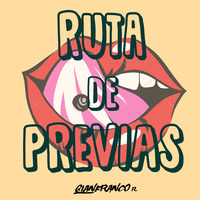 [Mix #002] Ruta de Previas - Dj Gianfranco R. by Dj Gianfranco R.