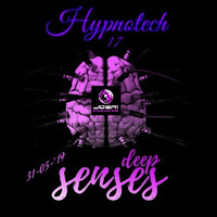Hypnotech 17 Deepsenses 31-05-19 by DeJo