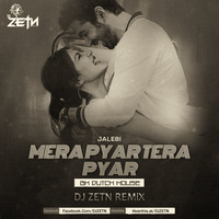 Mera Pyar Tera Pyar (BH Dutch House) - DJ ZETN REMiX by D ZETN