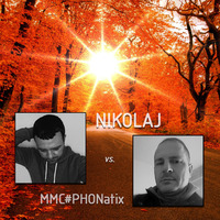 Nikolaj vs. MMC#PHONatix - Sunday Session 01 by Nikolaj