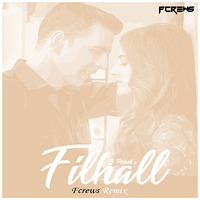 FilHaal - Fcrews Remix by Untuned Music