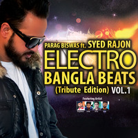 Rongila Bondhure - Syed Rajon (Remix) Parag Biswas &amp; DJ Shs by Parag Biswas