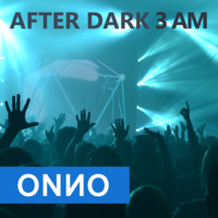 Onno Boomstra - AFTER DARK - 3 AM by ONNO BOOMSTRA