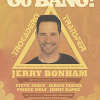Go Bang! 10-05-2019 DJ Jerry Bonham by Jerry Bonham
