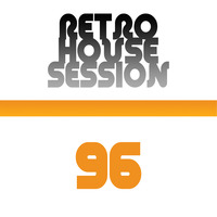 Retro House Session 96 by DJ Adonis