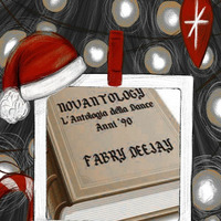NOVANTOLOGY by FABRY DEEJAY -Dicembre 2019  - RadioDancefloor by Fabry Deejay