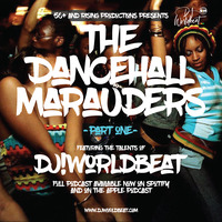 Dancehalll_Marauder (Friday Night Special)_pt1 by Worldbeat Musik