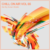 Chill On Air Vol 65 by Aviran's Music Place