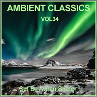 Ambient Classics Vol 34 by Aviran's Music Place