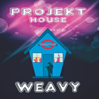Weavy Live ProjeKt hse 19.08.2019 by WeavyDJ