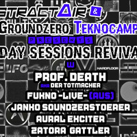 AURAL EXCITER @GroundZero (Technocamp) &amp; DistractAir Revival Vol.2 by DistractAir