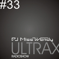 DJ MissWendy ULTRAX#33 by DJ Miss Wendy