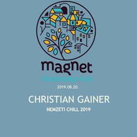 Christian Gainer-Nemzeti Chill 2019 (Magnet) (2019.08.20) by Christian Gainer