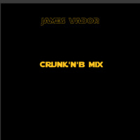 James Vador mix - Crunk'n'b mix by james_vador