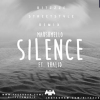 SILENCE ( RITZZZE STREETSTYLE REMIX ) - MARSHMELLOW Ft KHALID by Ritzzze