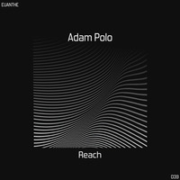 ADAM POLO - REACH by ADAM POLO