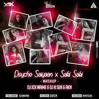PSYCHO SAIYAAN X SAKI SAKI (MASHUP) - DJ XZX NAIME &amp; DJ B SEN &amp; AKN by BDM HOUSE