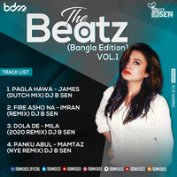 THE BEATZ - VOL.01- DJ B SEN (NYE BANGLA EDITION)
