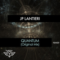 JP Lantieri - Quantum (Original Mix) [Flemcy Music] by JP Lantieri