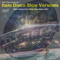 Italo Disco Slow Versions by D.J.Jeep by emil