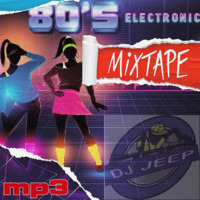 80's Electronic Mixtape by D.J.Jeep by emil