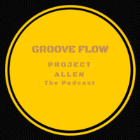 Grooveflow Trance Nation Podcast 1 by Project Allen
