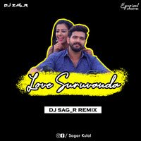 LOVE SURUVANDA REMIX DJ SAGAR by Sagar kulal