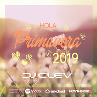 Dj Clev - Mix Primavera 2019 by Dj Clev (Peru)