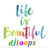 life is Beautiful Djloops by  Djloops (The French Brand)