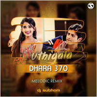 Uthigala Dhara 370 (Odia Melodic Tapori Mix) DJ Subham by VDJ Subham