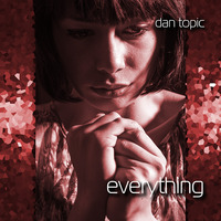 Everything by Dan Topic