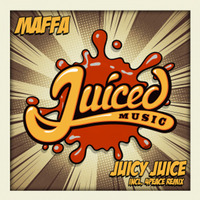 Juicy Juice (Juiced Mix) by Fabrizio Maffia