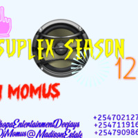 DJ MOMUS SUPLEX SEASON 12 by Dj Momus