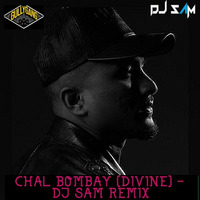 Chal Bombay (Clean Mix) - DJ Sam by DJ Sam