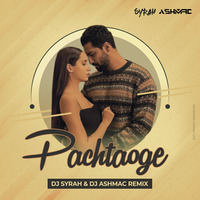 Pachtaoge Vs Attention - Ashmac X Dj Syrah by DJ Ashmac
