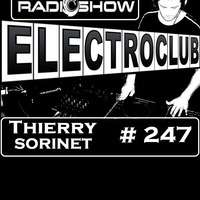 ElectroClub#247 Radioshow by thierry sorinet