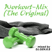 Workout Mix (The Original) by DJ.GEN.R.8