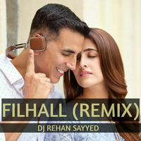 B Praak - Filhall (Remix) - DJ Rehan Sayyed by DJ Rehan Sayyed