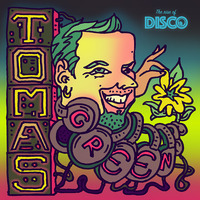The Rise Of Disco Special #8 - Tomas Green by The Rise Of Disco