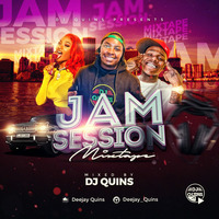 JAM SESSION MIXTAPE SERIES - DJ QUINS by Deejay Quins
