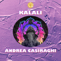 KALALI - Andrea - Casiraghi - Original Mix by Andrea Casiraghi