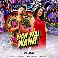 Wah Wai Wahh Remix DJ Charles by RemiX HoliC Records®