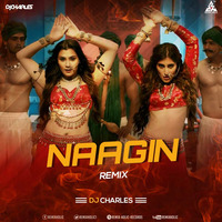 Aastha Gill Naagin Song Remix DJ Charles by RemiX HoliC Records®