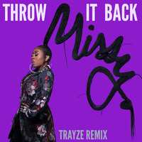 Throw It Back (TRAYZE REMIX) by trayze